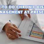 How is Chronic Disease Management Currently Done? What Are the Shortcomings and Limitations?